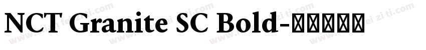NCT Granite SC Bold字体转换